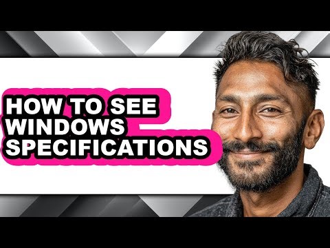 How to See Windows Specifications (updated)