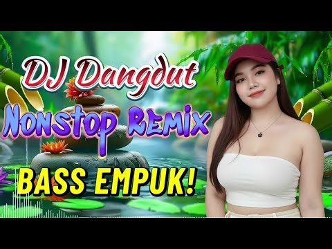 DJ NONSTOP BASS EMPUK 🔥 ENERGI KERJA ANTI NGALAH 🎧 ENAK BANGET DIDENGAR ✨ VOL 68
