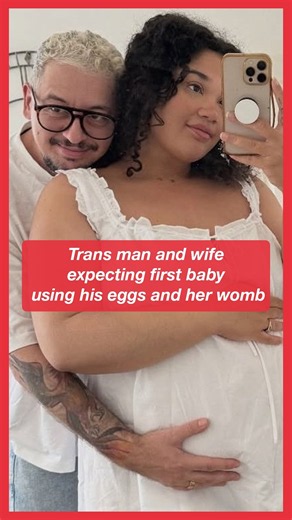 Trans man and wife expecting first baby using his eggs and her womb | SWNS