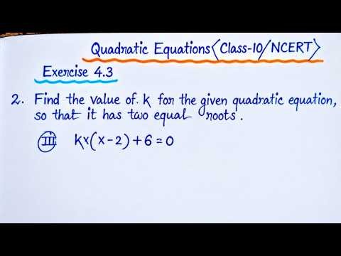Class 10 Maths | Quadratic Equations Exercise 4.3 Q2 (iii)🔥 | Find the Value of k | NCERT