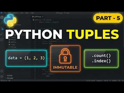 Python Tuple - Part 5 | Initialization, Properties & Built-in methods