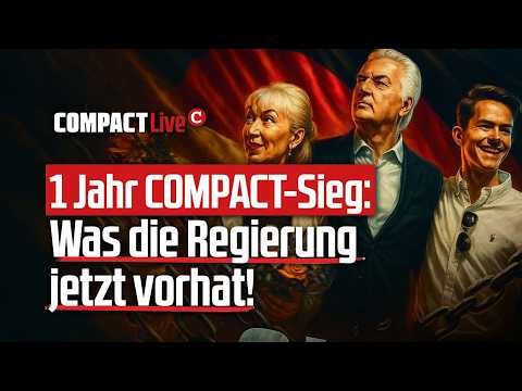 1 Jahr COMPACT - Sieg: Was die Regierung jetzt vorhat!