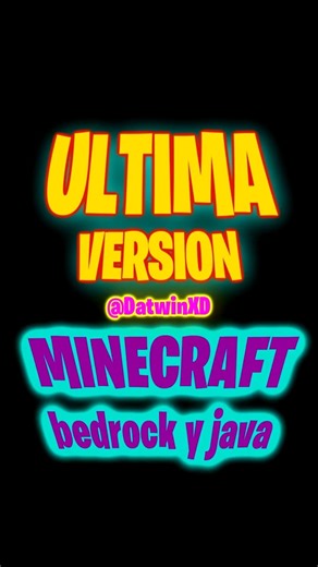 #datwinxd 🖖👽CUAL es la ULTIMA VERSION de MINECRAFT? 😎NOTICIAS de Minecraft 😎👌