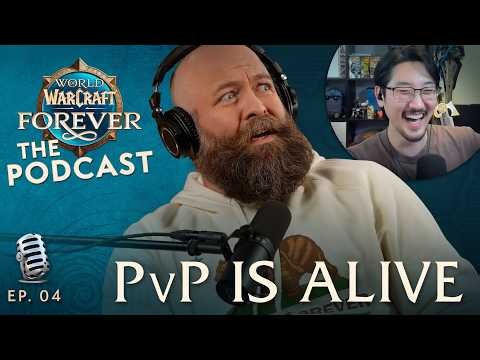 The PvP Episode ft. @TipsOutBaby  & @Savixirl | Episode 4 - The WoW: Forever Podcast