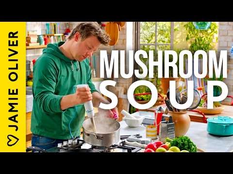Easy Mushroom Soup | Jamie Oliver