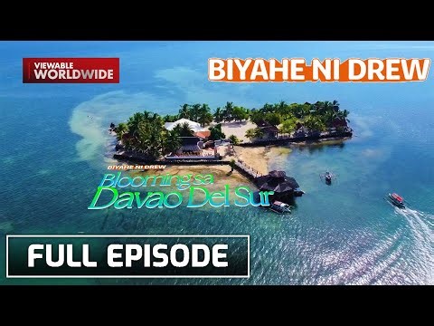 Discover the adventure and traditions of Davao del Sur (Full Episode) | Biyahe ni Drew
