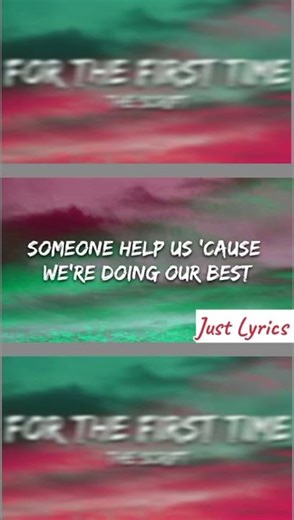 The Script - For The First Time (Lyrics)