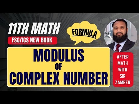 Modulus Of A Complex Number | Modulus Formula With Graph | 11th Class Math | FSC / ICS Math Part-1