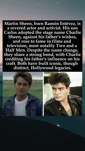 A Name and a Legacy: Martin and Charlie Sheen #MartinSheen #CharlieSheen #Hollywood #Acting