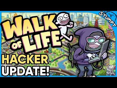New HACKER Update! - Walk of Life