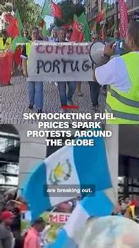 Skyrocketing fuel prices spark protests around the globe