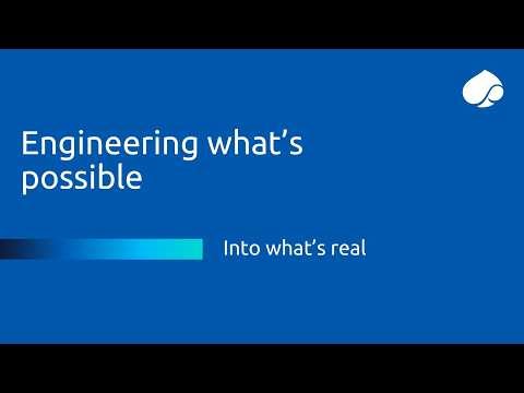 Engineering what’s possible – into what’s real