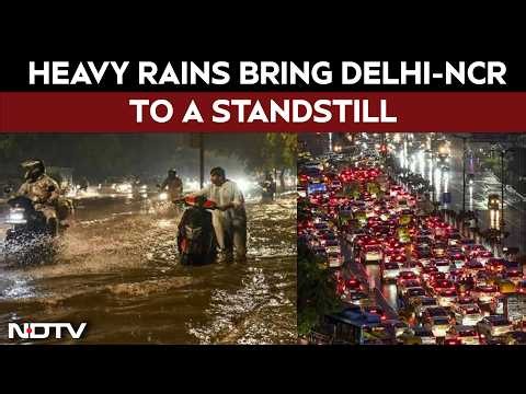 Delhi's Rain Fury | Waterlogging, Traffic Jams Bring City To a Crawl