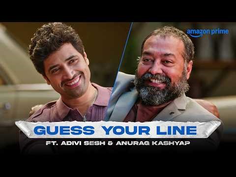 Can ACTORS guess their Lines Correctly? 👀🎬 | Anurag Kashyap, Adivi Sesh | Dacoit | Prime Video India