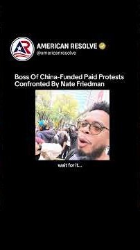 Boss Of NYC's Paid Communist Protests Confronted Over China-Linked Money