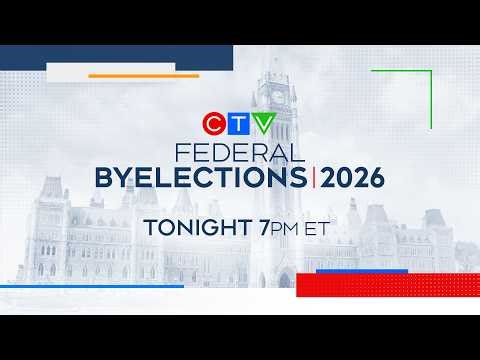 CTV News Special: Federal Byelections 2026 - Liberals secure majority government
