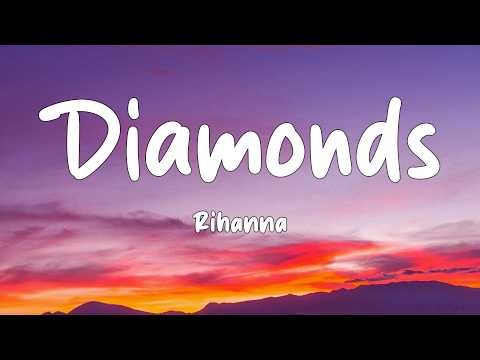 Rihanna - Diamonds (Lyrics)