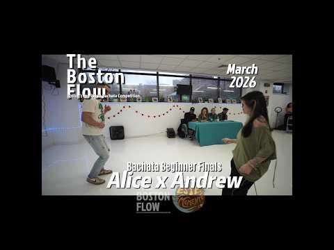 Alice x Andrew - March Bachata Beginner Finals - The Boston Flow Salsa Bachata Competition