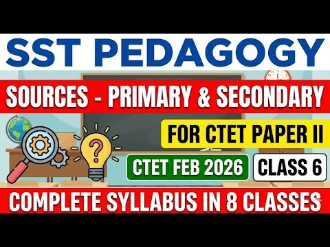 Primary vs. Secondary Sources: Never Get Confused Again! | SST Pedagogy Class 6