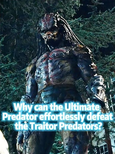Why can the Ultimate Predator effortlessly defeat the Traitor Predators?#fyp #predator #tvshow #usa