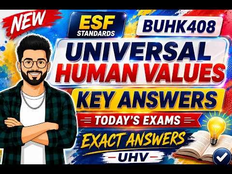 UHV BUHK408 Important Key Answers | VTU 4th Semester All Branches | Today's Exam | ESF Standards