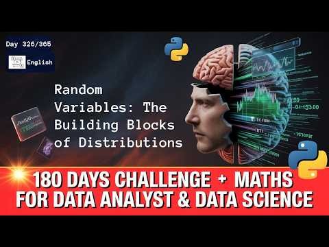 Day 326/365 | Random Variables: The Building Blocks of Distributions | English