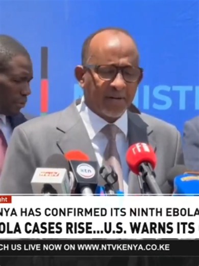 US Warns Citizens on Ebola in Kenya as Cases Rise to Nine