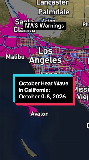 October 2026 California Heat Wave Forecast: Oct 4–8 Record Highs Likely