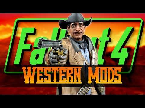Fallout 4 is a Western Game now (Best Fallout 4 Mods 2026 - March)