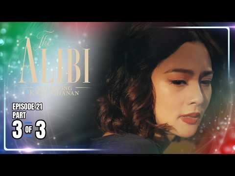 The Alibi: Ang Buong Katotohanan | Episode 21 (3/3) | April 15, 2026