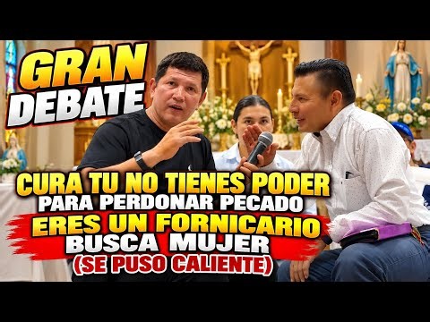 "Gran debate" PASTOR vrs p.LUIS TORO el perdón de pecado ESTO SUCEDE SOLO CON EL P.LUIS TORO