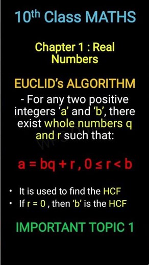 10 TH CLASS MATHEMATICS REAL NUMBERS EUCLID'S ALGORITHM