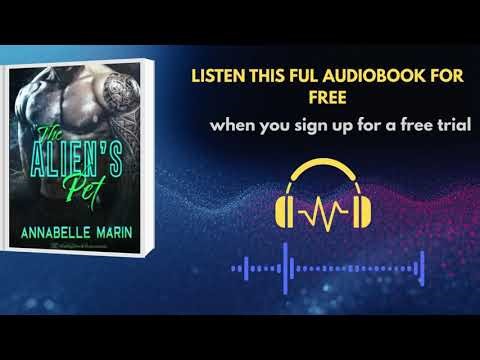 The Alien’s Pet Audiobook | Dark Sci-Fi Alien Romance by Annabelle Marin