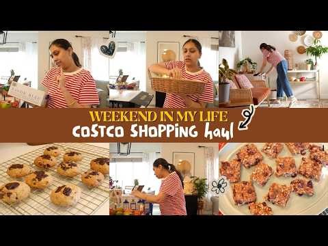 Weekend in my Life - Costco Shopping haul I Protein rich breakfast I Baking Oats Snacks and Cookie