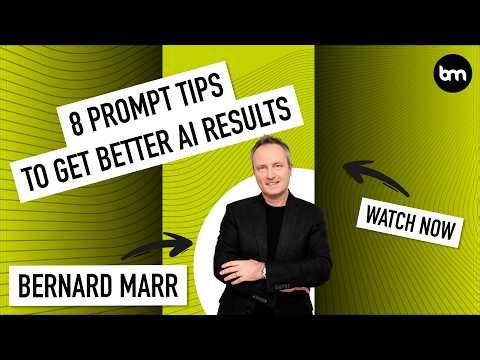 8 Prompt Tips To Get Better AI Results