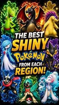 BEST Shiny Pokémon From EVERY Region! ✨🔥 #Pokemon #ShinyPokemon #Shorts