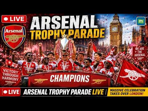 🔴Arsenal Victory Bus Parade LIVE | Trophy Celebration Across London | Arsenal Champions Parade LIVE