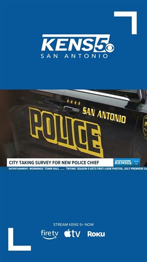 City of San Antonio creates survey for new chief of police