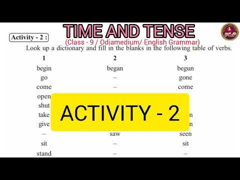 Activity - 2 | TIME AND TENSE | English Grammar | Chapter - 3 | Class - 9 | Odiamedium
