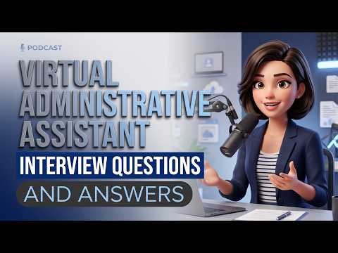 Virtual Administrative Assistant Interview Questions and Answers