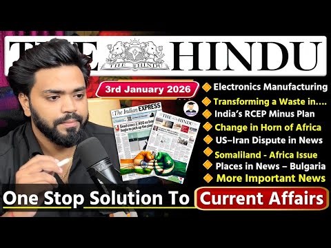 The Hindu Newspaper Analysis Today | 3 January 2026 | The Hindu News Analysis |Daily Current Affairs