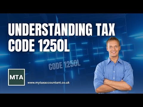 What Is Tax Code 1250L in the UK? Full Breakdown for 2026 Taxpayers and Employees | MTA