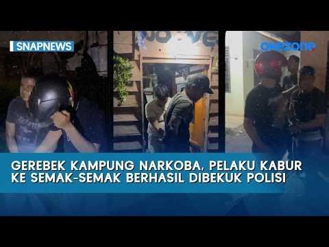 Gerebek Kampung Narkoba, Pelaku Kabur ke Semak-Semak Berhasil Dibekuk Polisi