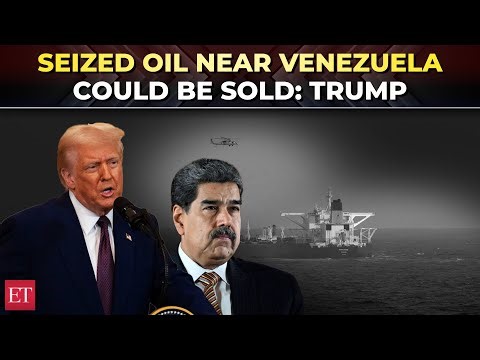 Trump says US may keep or sell oil seized near Venezuela: 'Spoken to American oil companies...'