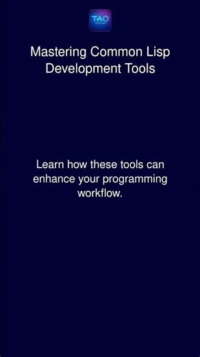 Mastering Common Lisp Development Tools