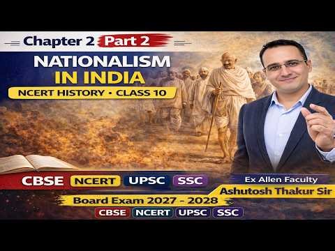 Chap 2.2: Nationalism in India | SST NCERT CBSE History Class 10 | India and Contemporary World 2