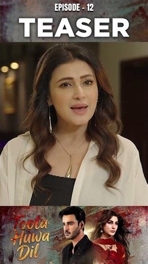 Toota Huwa Dil Episode 12 | Teaser | Nazish Jahangir | Agha Ali | ARY Digital