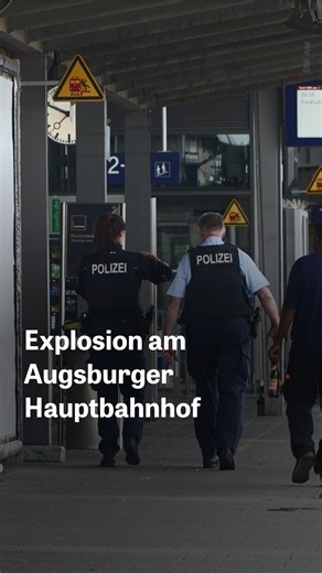 Explosion am Augsburger Hauptbahnhof