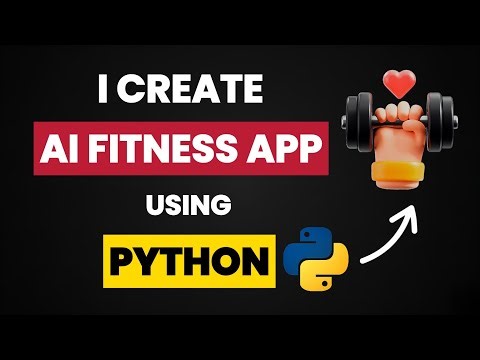 I Create AI Fitness App in 2 Min Using Python and Machine Learning & Python Projects