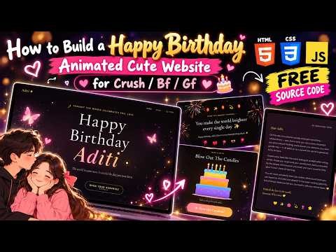 😍 How to Create a Happy Birthday Cute Website for Crush🎂❤ HTML + CSS + JavaScript | FREE SOURCE CODE